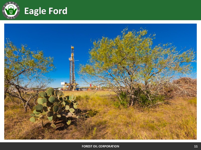 Corporate Update – Forest Oil Corp. – slide 11