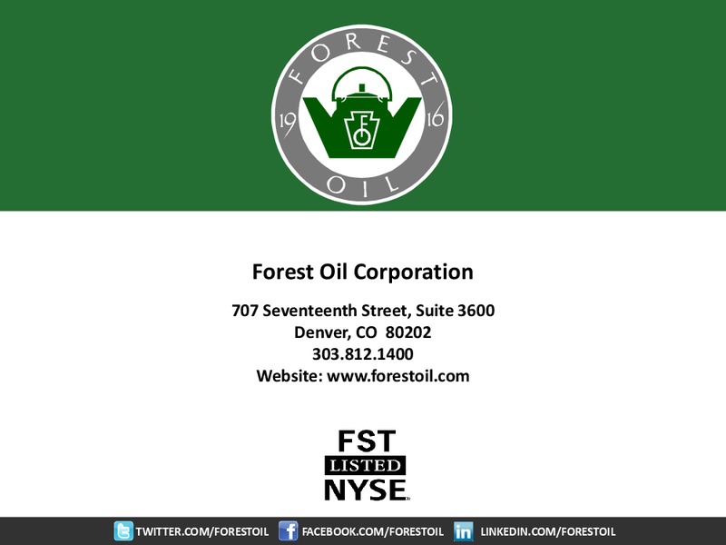 Corporate Update – Forest Oil Corp. – slide 30