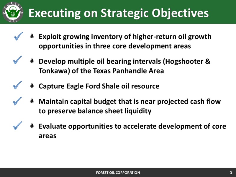 HOWARD WEIL 41ST ANNUAL ENERGY CONFERENCE – Forest Oil Corp. – slide 3
