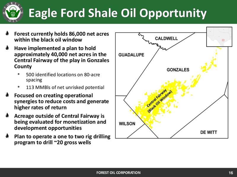 HOWARD WEIL 41ST ANNUAL ENERGY CONFERENCE – Forest Oil Corp. – slide 16