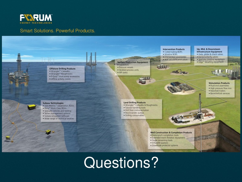HOWARD WEILS 41ST ANNUAL ENERGY CONFERENCE – Forum Energy Technologies, Inc. – slide 17
