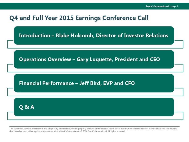 Q4 and Full Year 2015 Earnings Conference – Franks International – slide 2