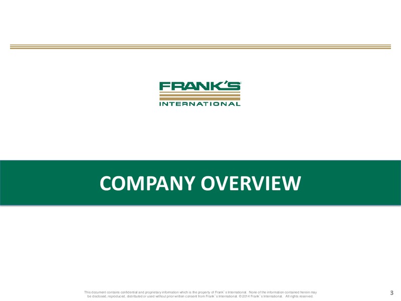 Q3 2014 RESULTS – Franks International – slide 2