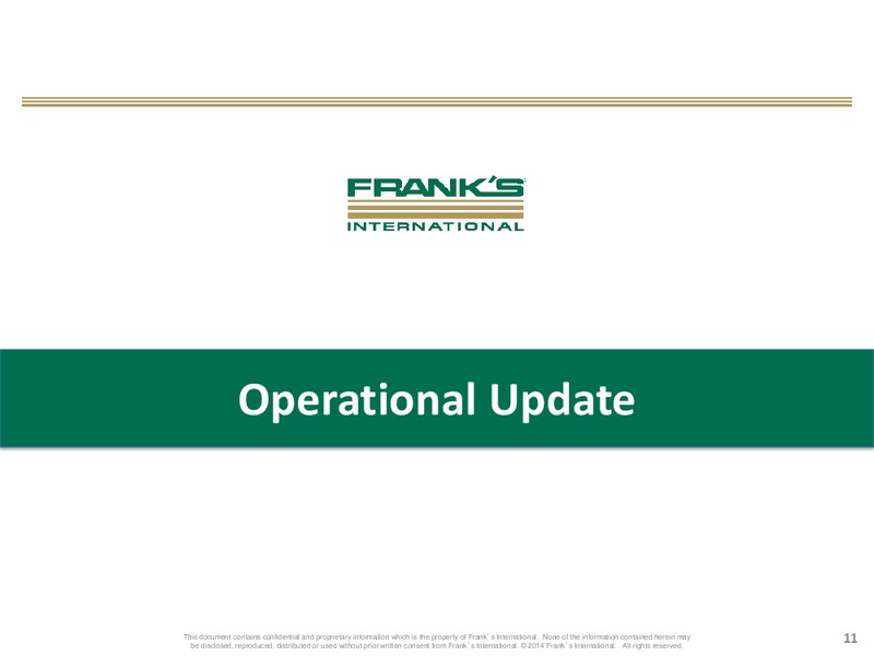Q3 2014 RESULTS – Franks International – slide 10