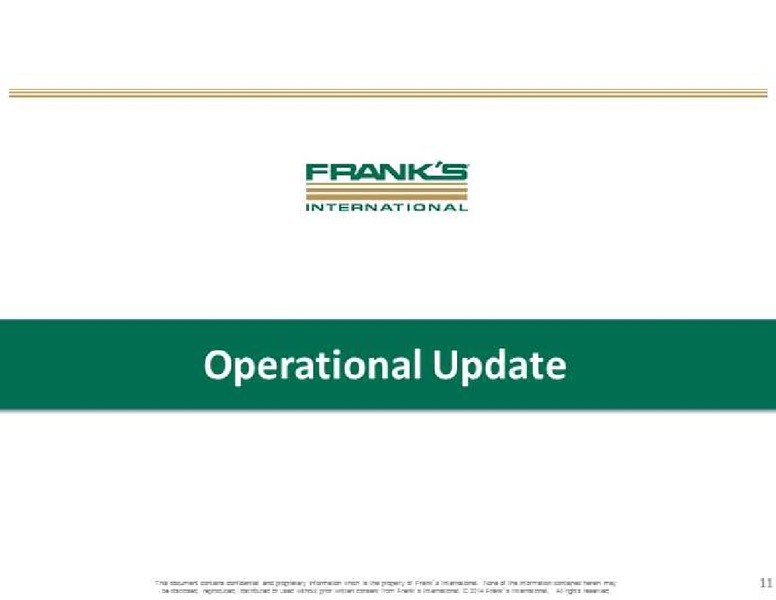 BARCLAYS ENERGY POWER CONFERENCE – Franks International – slide 11