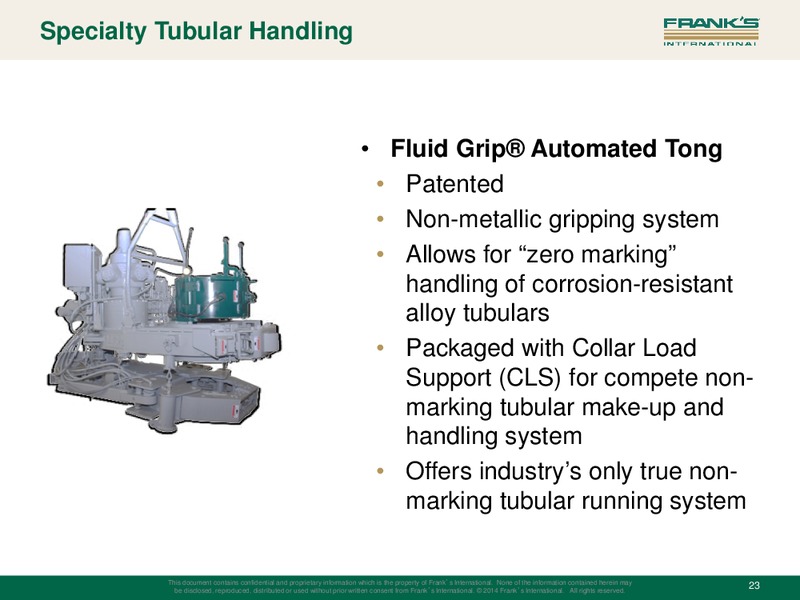 Q4 2014 INVESTOR PRESENTATION – Franks International – slide 22