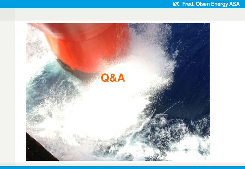 Q1 2015 FINANCIAL RESULTS – Fred Olsen Energy – slide 31