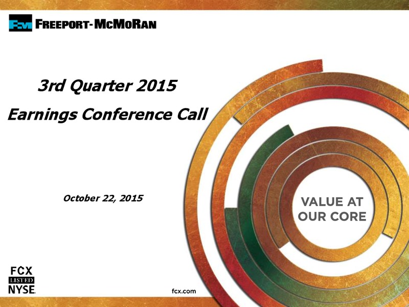 Q3 2015 Earnings Conference Call – Freeport-Mcmoran Inc. – slide 1