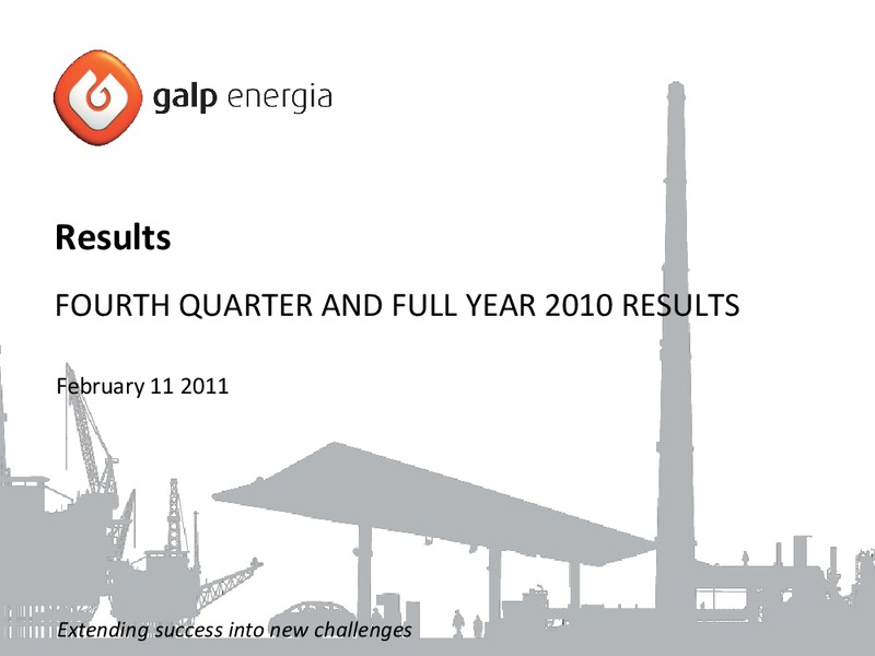 Q4 AND FULL YEAR 2010 RESULTS – Galp Energia – slide 1