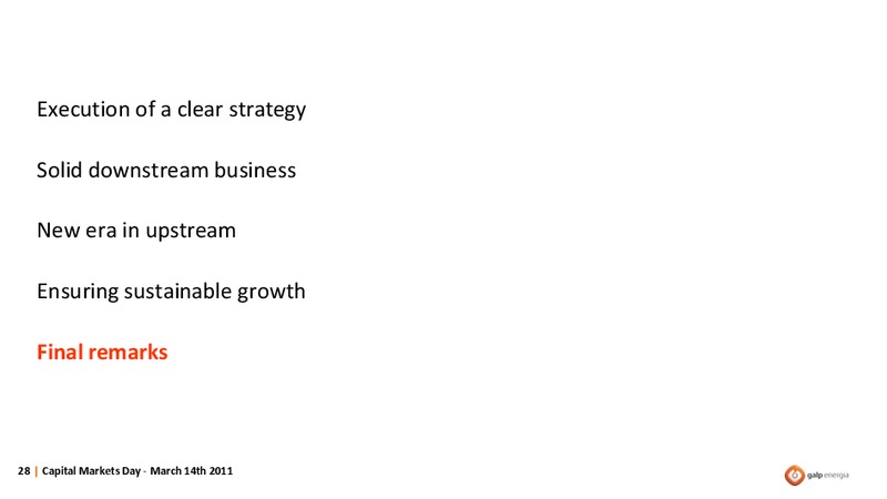 DELIVERING GROWTH THROUGH EXPLORATION AND PRODUCTION – Galp Energia – slide 28