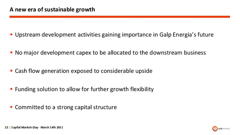 MARCH 2011 FINANCIAL OUTLOOK – Galp Energia – slide 22