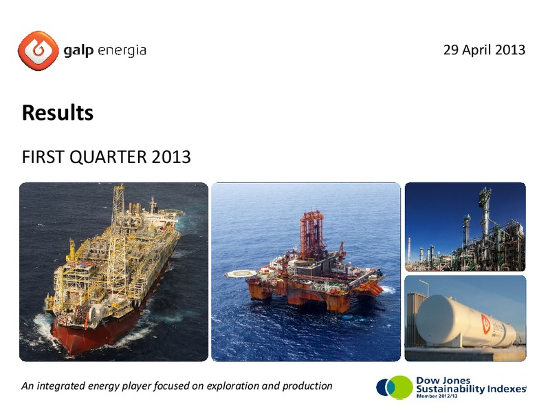 Q1 2013 RESULTS – Galp Energia – slide 1