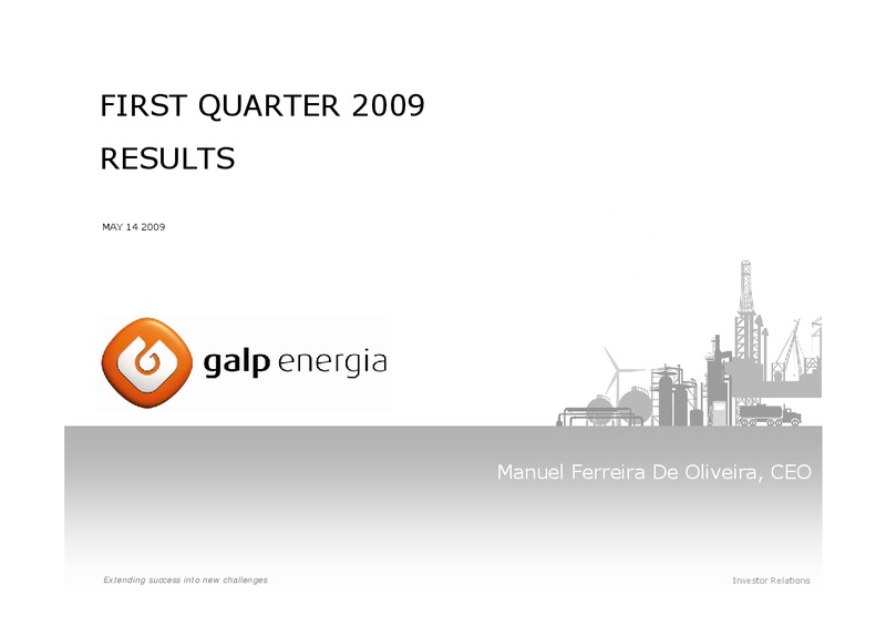 FIRST QUARTER 2009 RESULTS – Galp Energia – slide 1