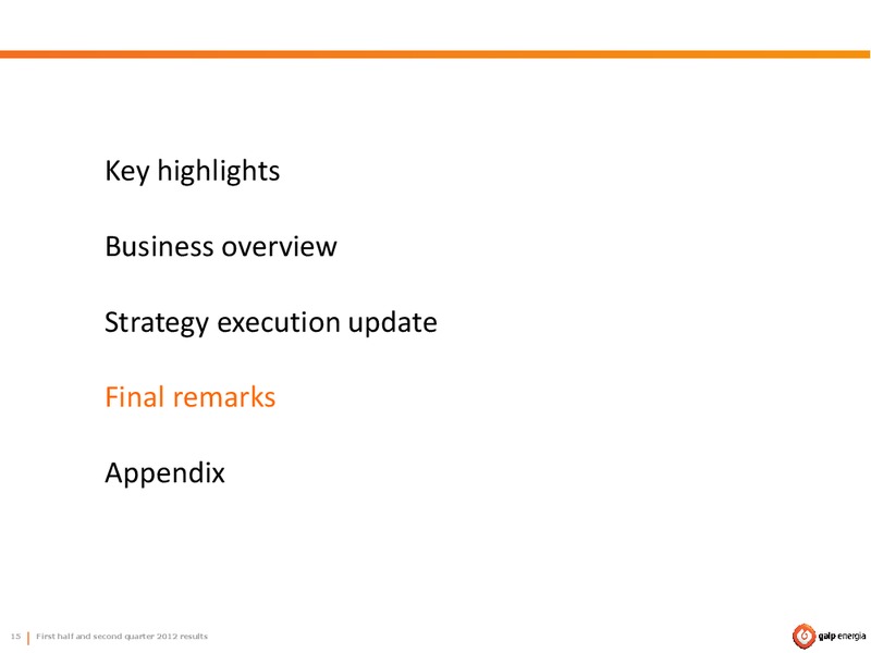 Q2 2012 RESULTS – Galp Energia – slide 15