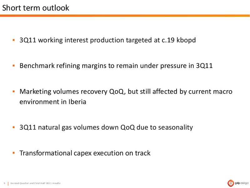 Q2 2011 EARNINGS CALL – Galp Energia – slide 9