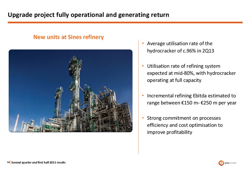 Q2 2013 RESULTS – Galp Energia – slide 15