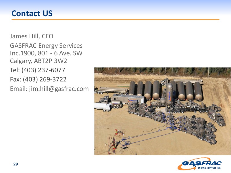INVESTOR PRESENTATION – Gasfrac Energy Services Inc. – slide 29