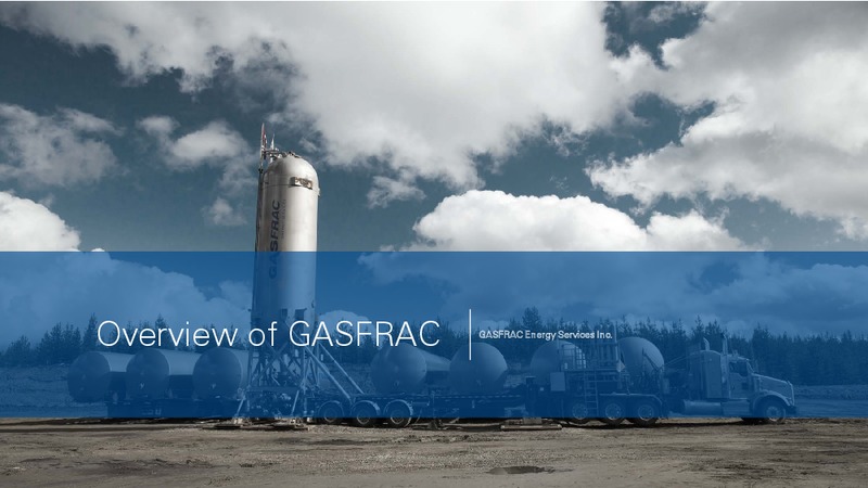 INVESTOR PRESENTATION – Gasfrac Energy Services Inc. – slide 3