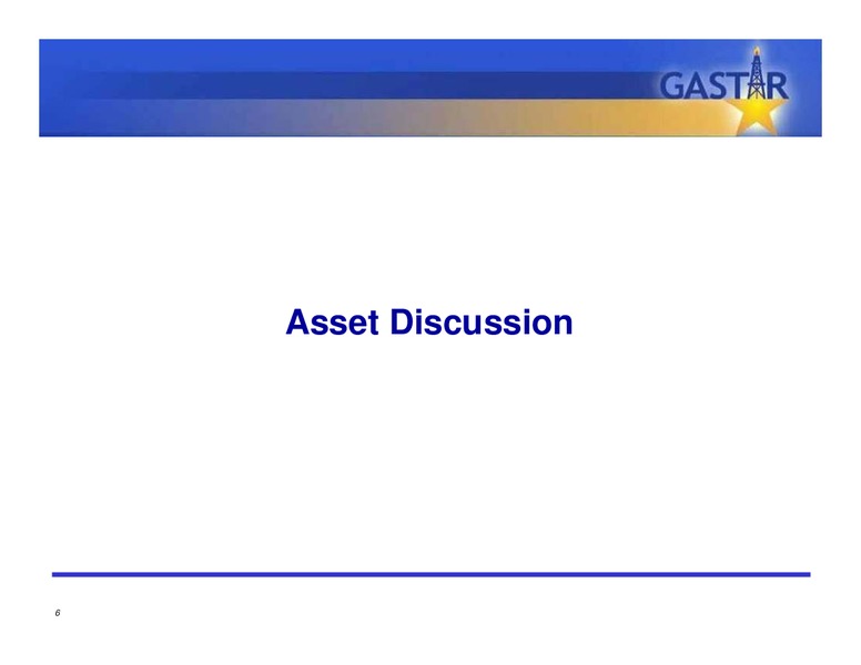 FEBRUARY 2002 CORPORATE PRESENTATION – Gastar Exploration, Ltd. – slide 5
