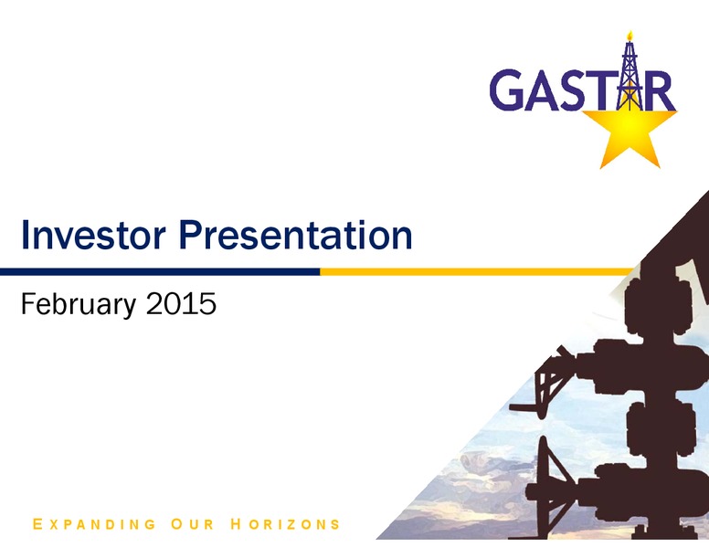 INVESTOR PRESENTATION – Gastar Exploration, Ltd. – slide 1