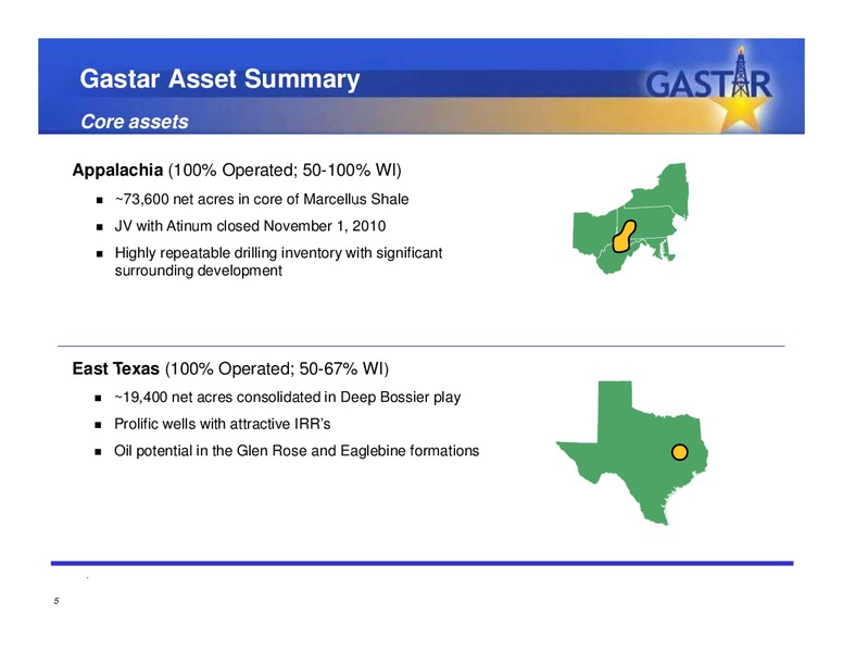 JUNE 2011 INVESTOR PRESENTATION – Gastar Exploration, Ltd. – slide 4