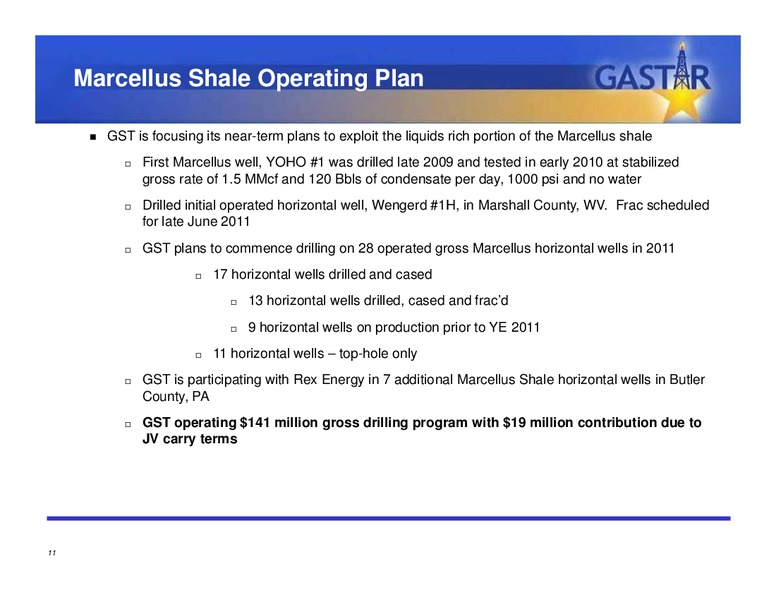 JUNE 2011 INVESTOR PRESENTATION – Gastar Exploration, Ltd. – slide 10