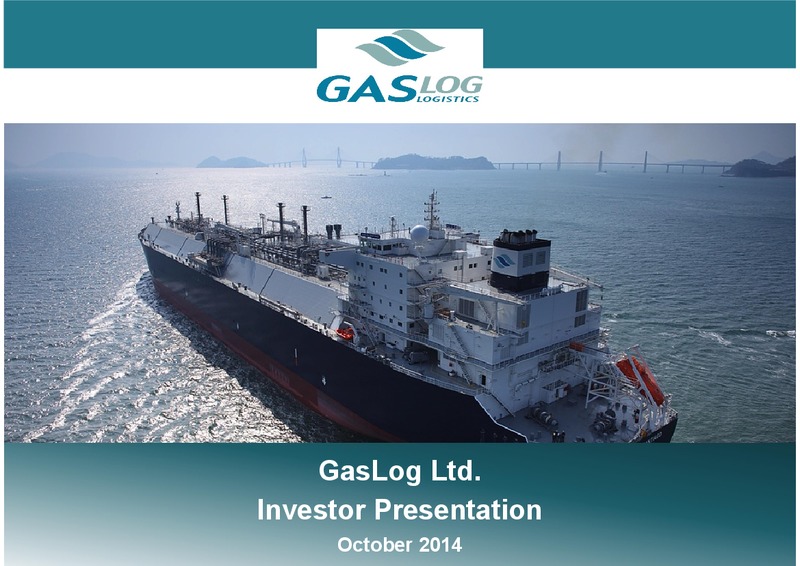 INVESTOR PRESENTATION – Gaslog Ltd – slide 1
