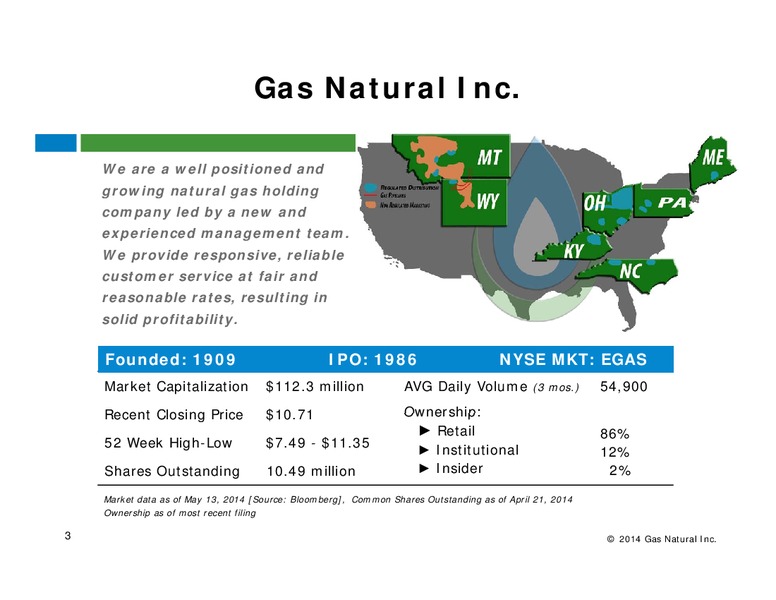 AGA Financial Forum – Gas Natural Inc. – slide 2