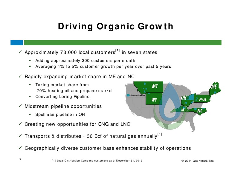 AGA Financial Forum – Gas Natural Inc. – slide 6