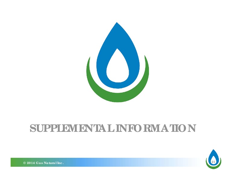 2014 ANNUAL SHAREHOLDERS' MEETING – Gas Natural Inc. – slide 20