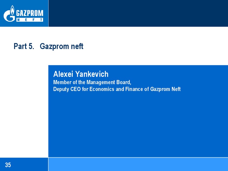 Investor Day 2014 – Gazprom Neft – slide 35