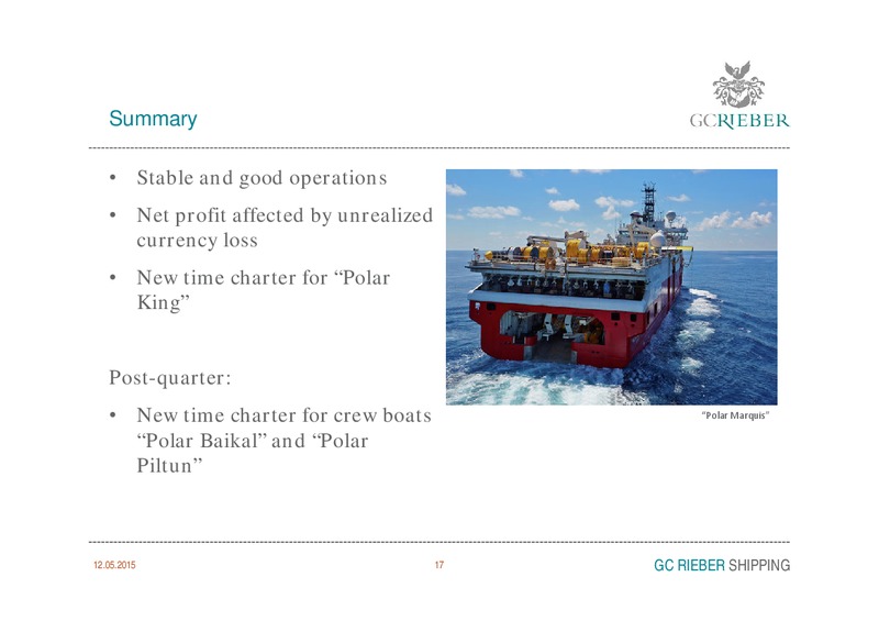 Q1 2015 Earnings Call – GC Rieber Shipping ASA – slide 17