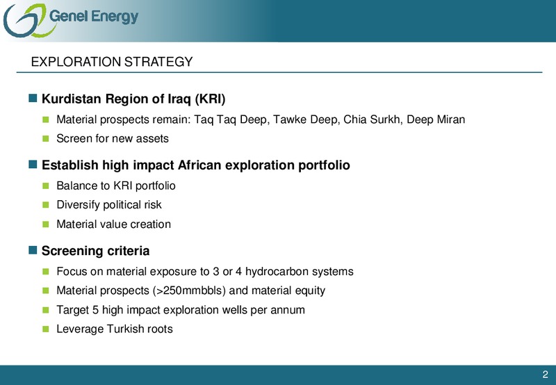 MACQUARIE OIL AND GAS EXPLORERS CONFERENCE – Genel Energy – slide 2