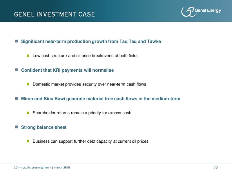 2014 Results and Outlook – Genel Energy – slide 21