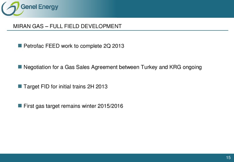 12TH ANNUAL OIL & GAS 1 1 INVESTOR FORUM – Genel Energy – slide 14