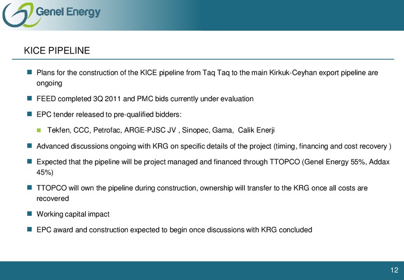 BAML OIL AND GAS INVESTOR FORUM – Genel Energy – slide 11