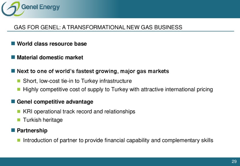HALF YEAR 2013 EARNINGS CALL – Genel Energy – slide 28