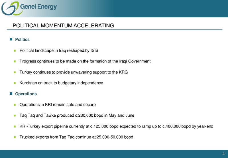 FIRST HALF 2014 EARNINGS CALL – Genel Energy – slide 3