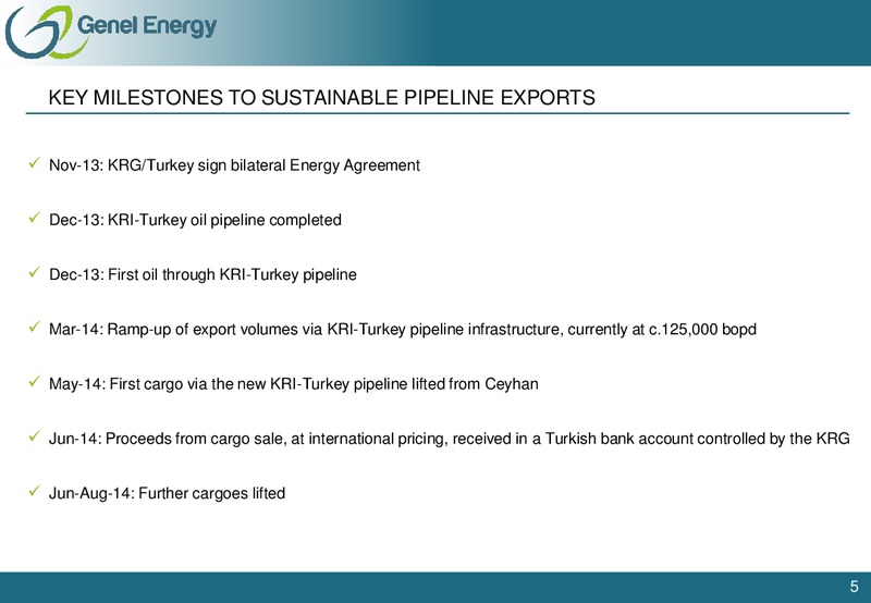 H1 2014 RESULTS – Genel Energy – slide 4