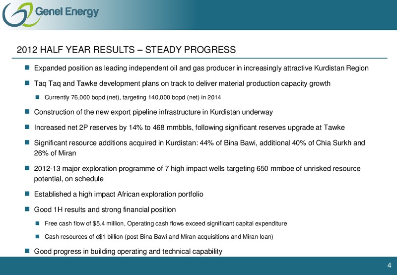 HALF YEAR RESULTS 2012 – Genel Energy – slide 3