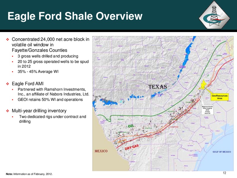 FEBRUARY 2012 CORPORATE PROFILE – Georesources, Inc. – slide 11
