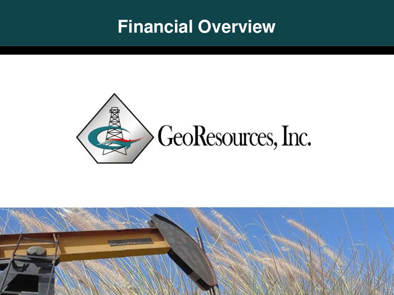 FEBRUARY 2012 CORPORATE PROFILE – Georesources, Inc. – slide 17