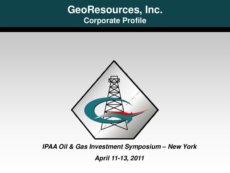 IPAA OGIS NEW YORK – Georesources, Inc. – slide 1