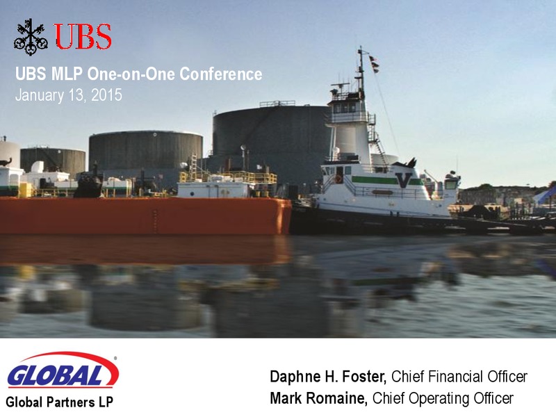 UBS MLP ONE ON ONE CONFERENCE – Global Partners Lp – slide 1