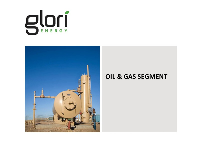 INVESTOR PRESENTATION – Glori Energy Inc. – slide 15