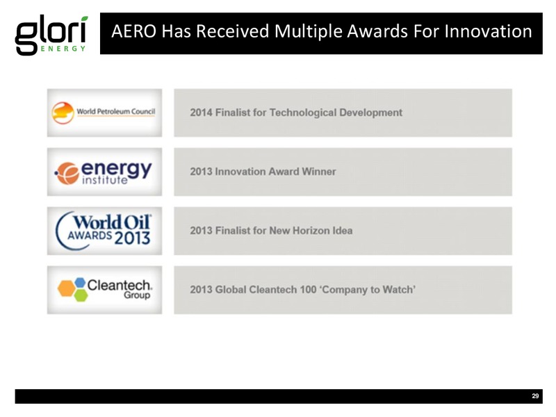 INVESTOR PRESENTATION – Glori Energy Inc. – slide 29