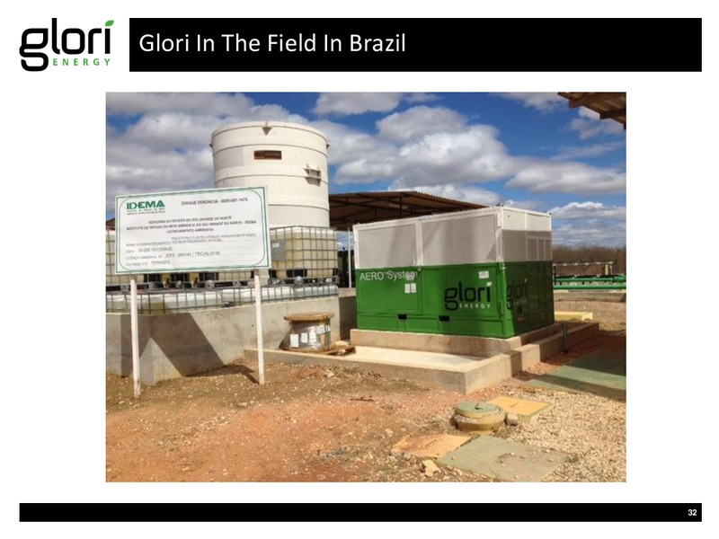 INVESTOR PRESENTATION – Glori Energy Inc. – slide 32
