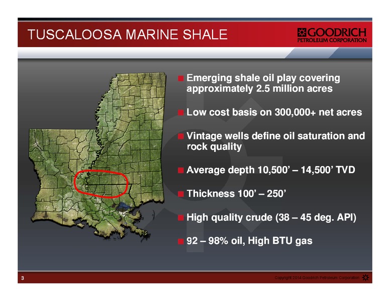 TUSCALOOSA MARINE SHALE PRESENTATION – Goodrich Petroleum Corp. – slide 2
