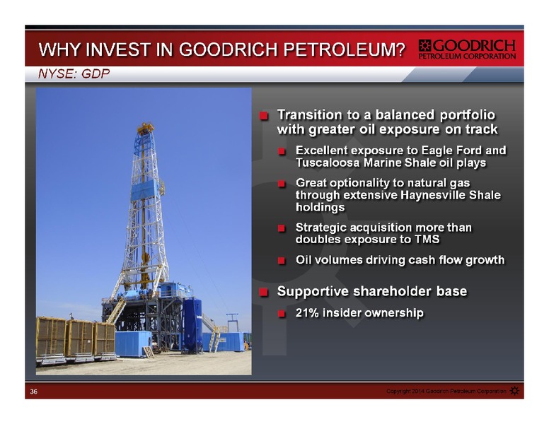 JUNE 2014 IPAA OGIS – Goodrich Petroleum Corp. – slide 36