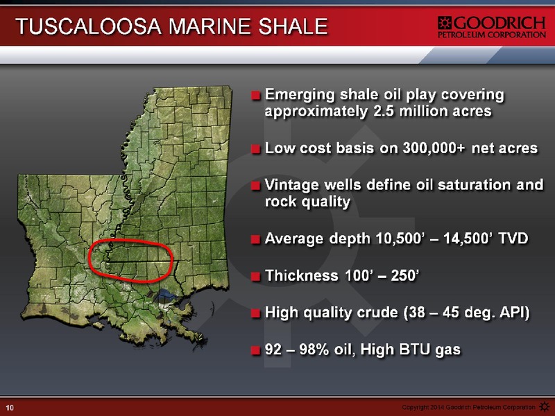 THE ENERCOM OIL AND GAS CONFERENCE – Goodrich Petroleum Corp. – slide 10
